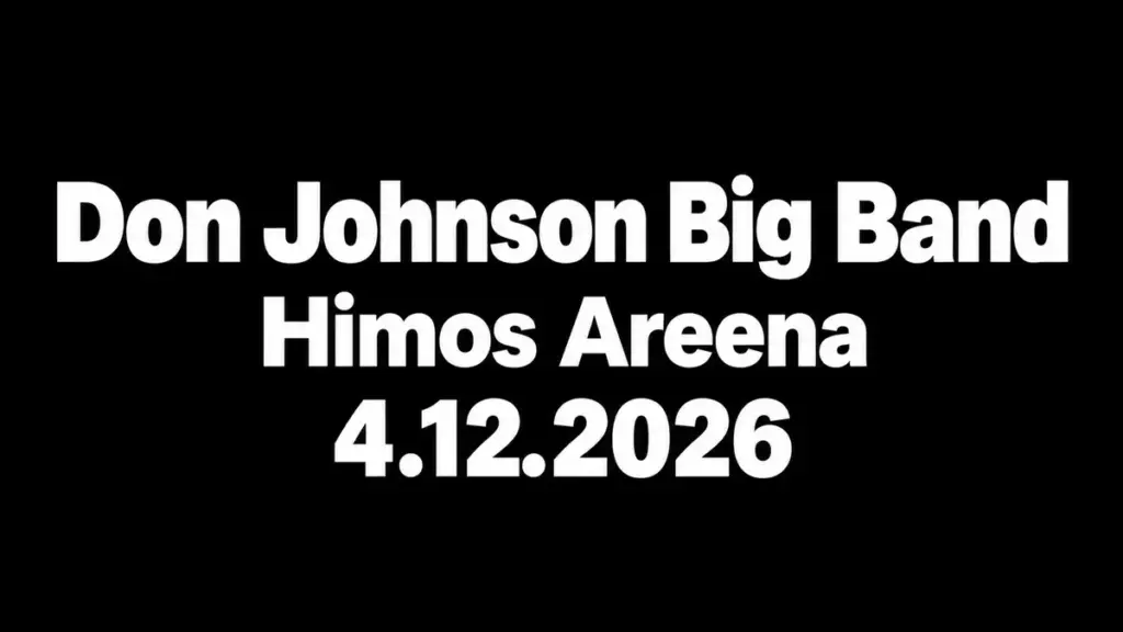 Don Johnson Big Band Himos Areena 4.12.2026 – valkoinen tapahtumateksti mustalla taustalla